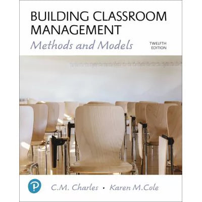 Building Classroom Management: Methods &amp; Models