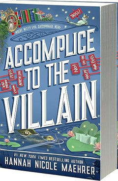 ACCOMPLICE TO THE VILLAIN