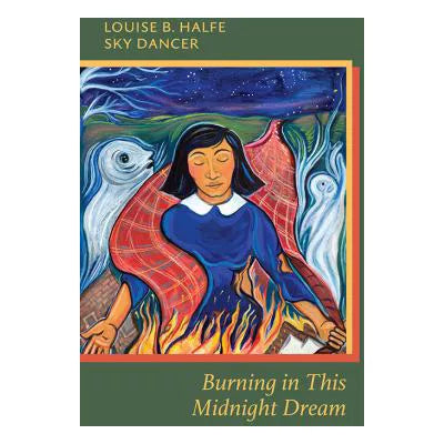 Burning in This Midnight Dream